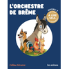 Editions Les Arènes L'Orchestre de Brême