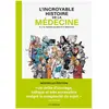 LES ARENES L'Incroyable histoire de la médecine (NED) (BD)