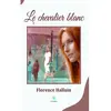 Le Lys Bleu Le chevalier blanc