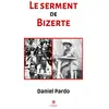 Le Lys Bleu Le serment de Bizerte broché