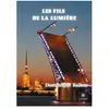Le Lys Bleu Les Fils de la Lumière