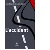 Le Lys Bleu L’accident broché