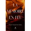 Le Lys Bleu La mémoire en feu