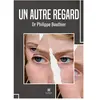 Le Lys Bleu Un autre regard