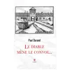 Le Lys Bleu Le diable mène le convoi...