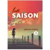 Le Lys Bleu La saison