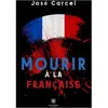 Le Lys Bleu Mourir à la française