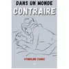 Le Lys Bleu Dans un monde contraire