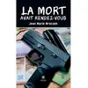 Le Lys Bleu La mort avait rendez-vous