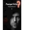 Le Lys Bleu Pourquoi Victor ?