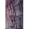 Le Lys Bleu Un obscur secret
