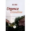 Le Lys Bleu Urgence cristalline