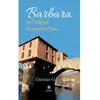 Le Lys Bleu Barbara ou l'énigme du pont du Tarn broché