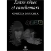 Le Lys Bleu Entre rêves et cauchemars