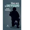 Le Lys Bleu Mon ami le dreyfusard