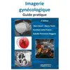Sauramps Medical Imagerie gynécologique. Guide pratique 2ed