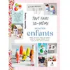 Editions Tana Tout faire soi-même avec les enfants, 2e éd