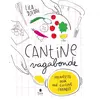 Tana Editions Cantine Vagabonde NED - Manifeste pour une cuisine engagée