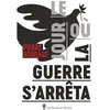 Au diable vauvert Le jour où la guerre s'arrêta