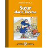Les albums cultes Fluide Glacial - tome 06 : Soeur Marie-Thérèse (BD)