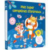 Auzou Editions Mes premiers sonores - mes super comptines d'animaux
