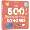 Auzou Éditions Mes 500 premiers mots sonores cartonné