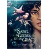 Michel Lafon Poche De sang, d'écume et de glace - Tome 1 Métamorphose