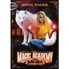 Magic Academy - tome 4 : Le pouvoir du sang Poche