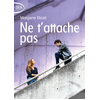 Michel Lafon Poche Ne t'attache pas