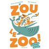 Seuil Jeunesse Zou le zoo ! Cécile Roumiguière (Auteur), Eric Singelin (Illustration)