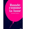 Seuil Jeunesse Ronde Comme La Lune