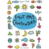 Seuil Jeunesse Faut pas confondre