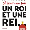 SEUIL JEUNESSE Il était une fois, un roi et une rei