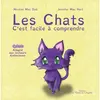 La Plume de l'Argilète Les Chats, C'Est Facile À Comprendre Mc Dub, Mc Hart (Auteur)