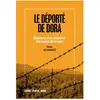 Les Peregrines Eds Le déporté de Dora - Mémoires d'un survivant des camps de la