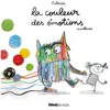 Quatre Fleuves Eds La couleur des émotions - l'album Anna Llenas (Auteur)