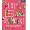 J'aime les animaux (Jeunesse)