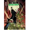 Urban Comics BATMAN ET LES TORTUES NINJA AVENTURES - Tome 1