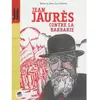 Oskar Jean Jaurès- contre la barbarie