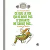 Oskar ce que le roi qui navait pas denfants ne savait pas. jo hoestlandt