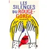 Oskar Les silences du rouge-gorge