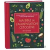 Leduc S. Ma bible de l'alimentation cétogène - édition de luxe