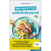 Leduc S. 500 recettes anticholestérol