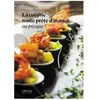 La cuisine toute prête d'avance... ou presque ! broché