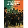 Il était une fois un peuple en noir broché