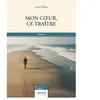 Verone Eds Mon coeur, ce traître broché