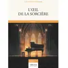 L'oeil de la sorcière : Conte Claudine Guerrier