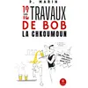 Le Lys Bleu Les 12 travaux de Bob la Chkoumoun broché