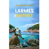 Le Lys Bleu Larmes de sirènes broché