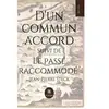 Le Lys Bleu D'un commun accord suivi de Le passé raccommodé